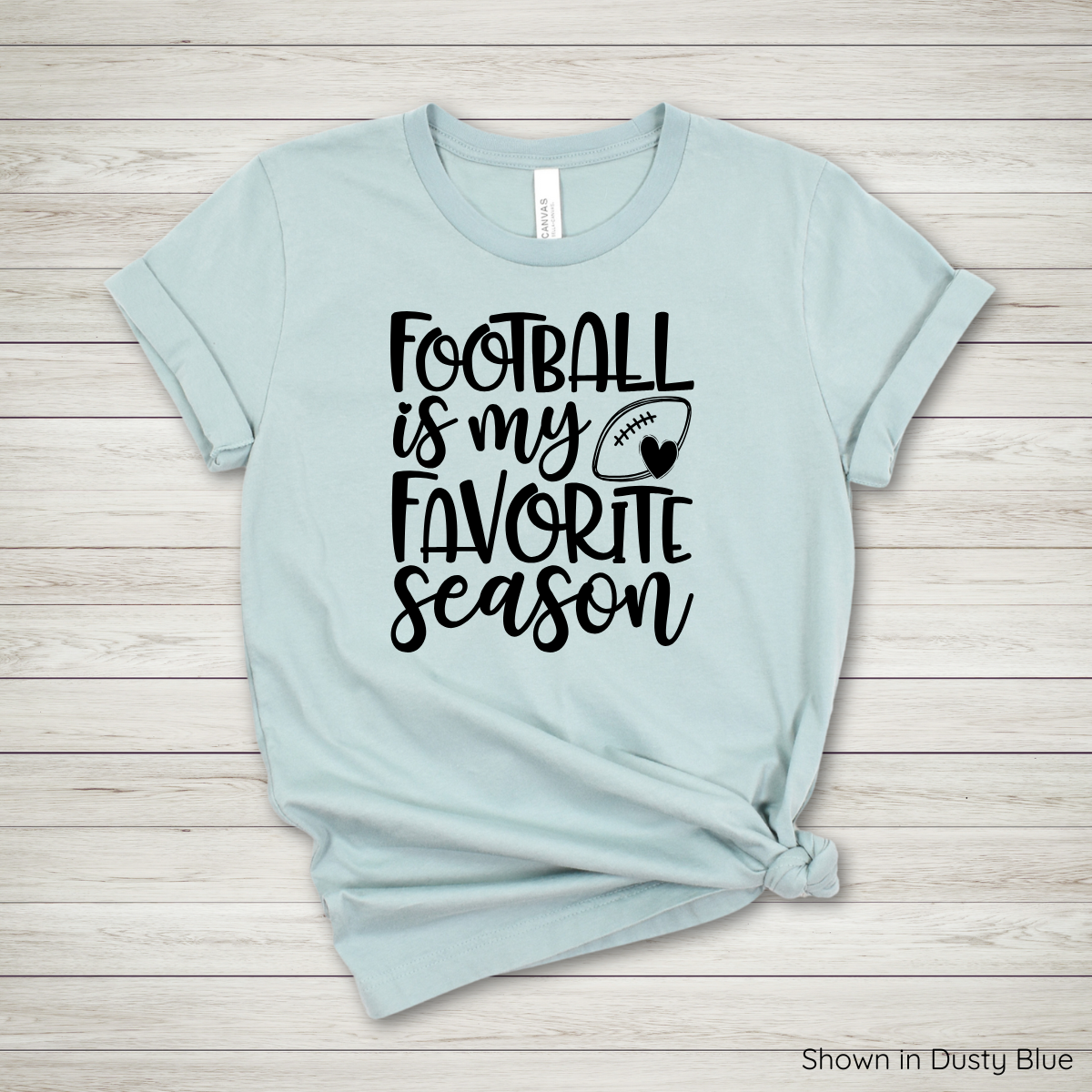 Football Is My Favorite Season Tee - Short Sleeve - Black Ink
