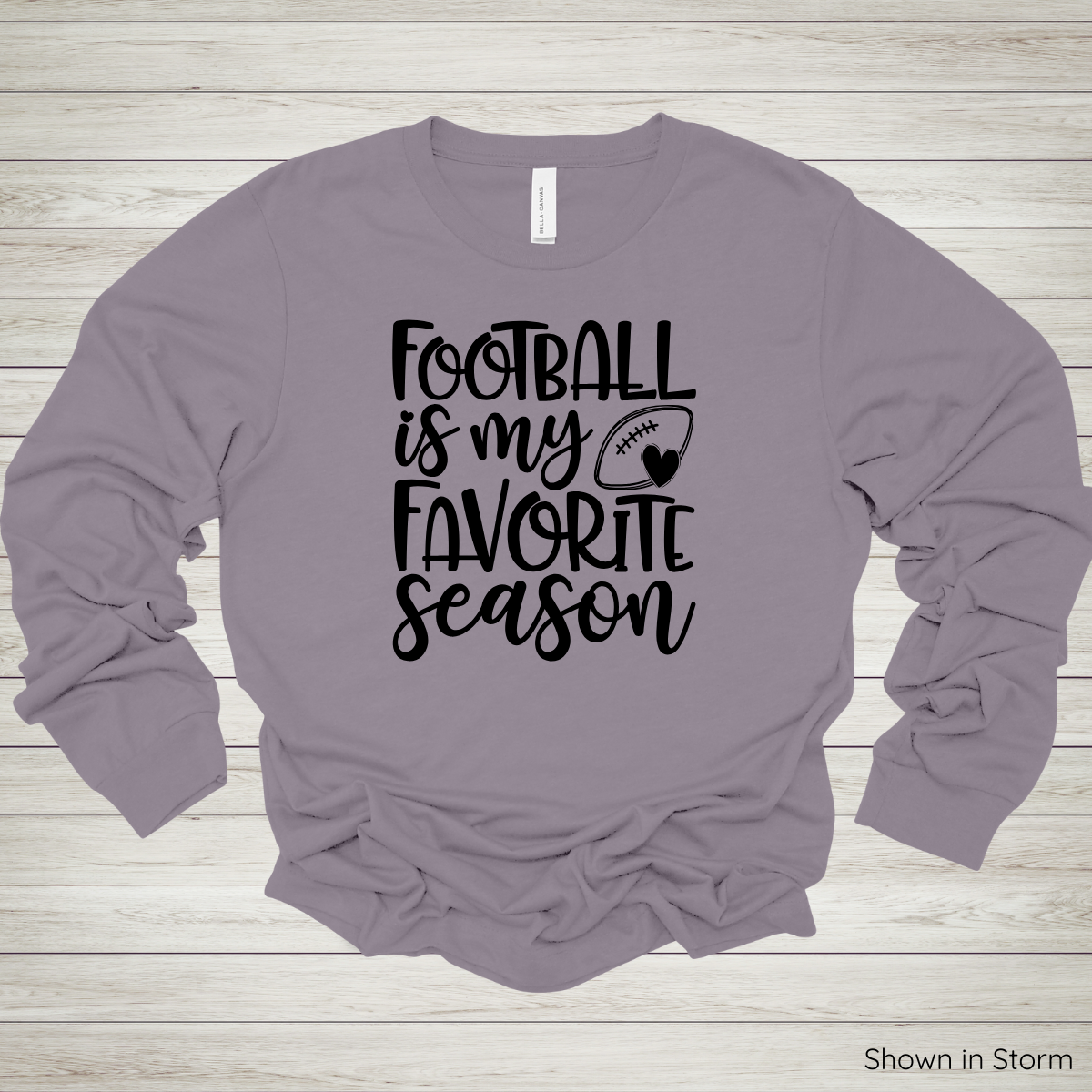 Football Is My Favorite Season Tee – Long Sleeve - Black Ink