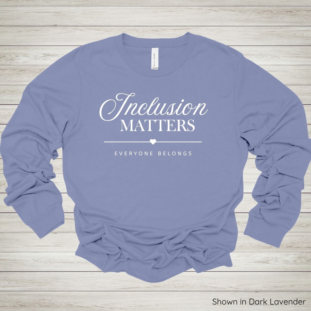 Inclusion Matters Tee – Long Sleeve - White Ink