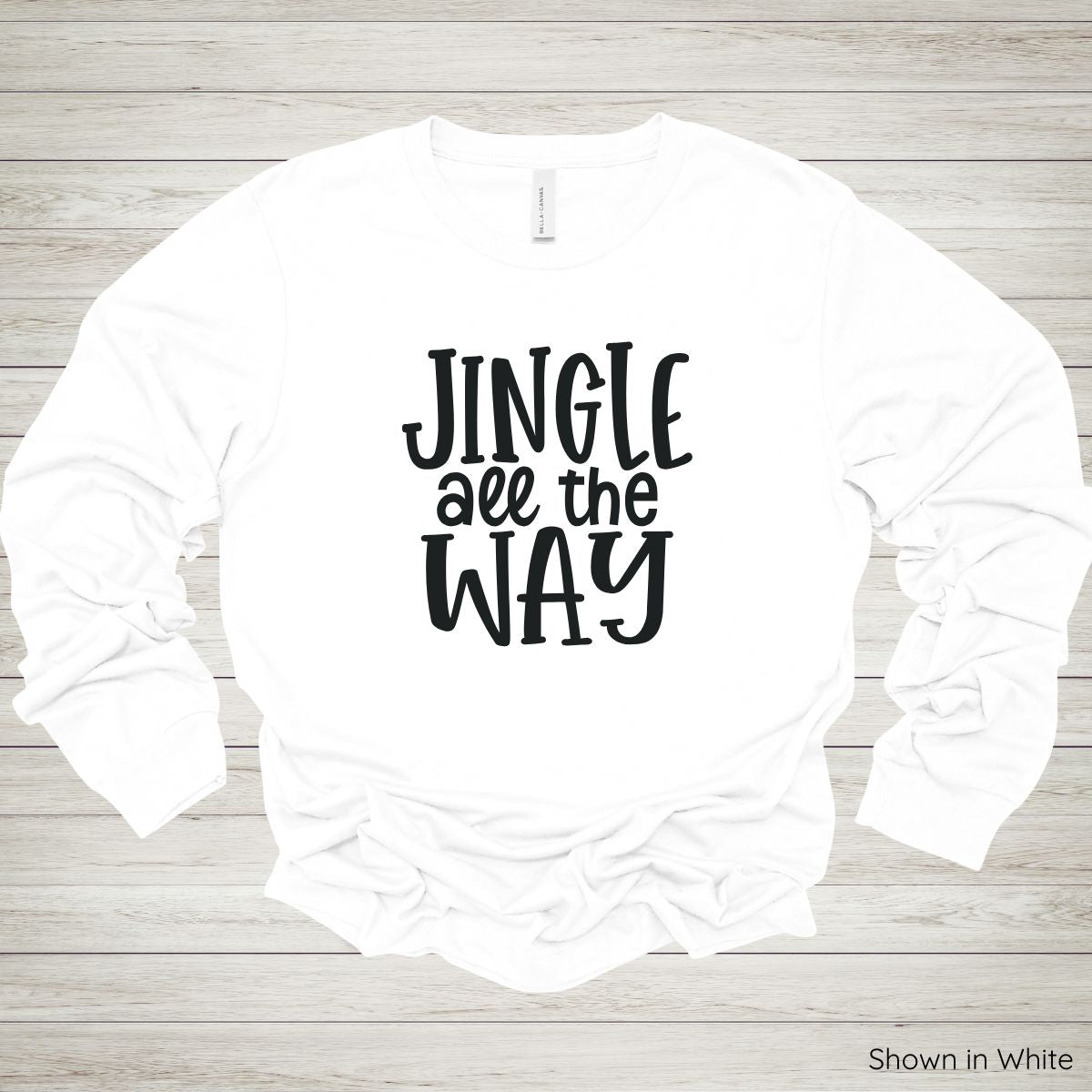 Jingle All The Way Tee – Long Sleeve - Black Ink