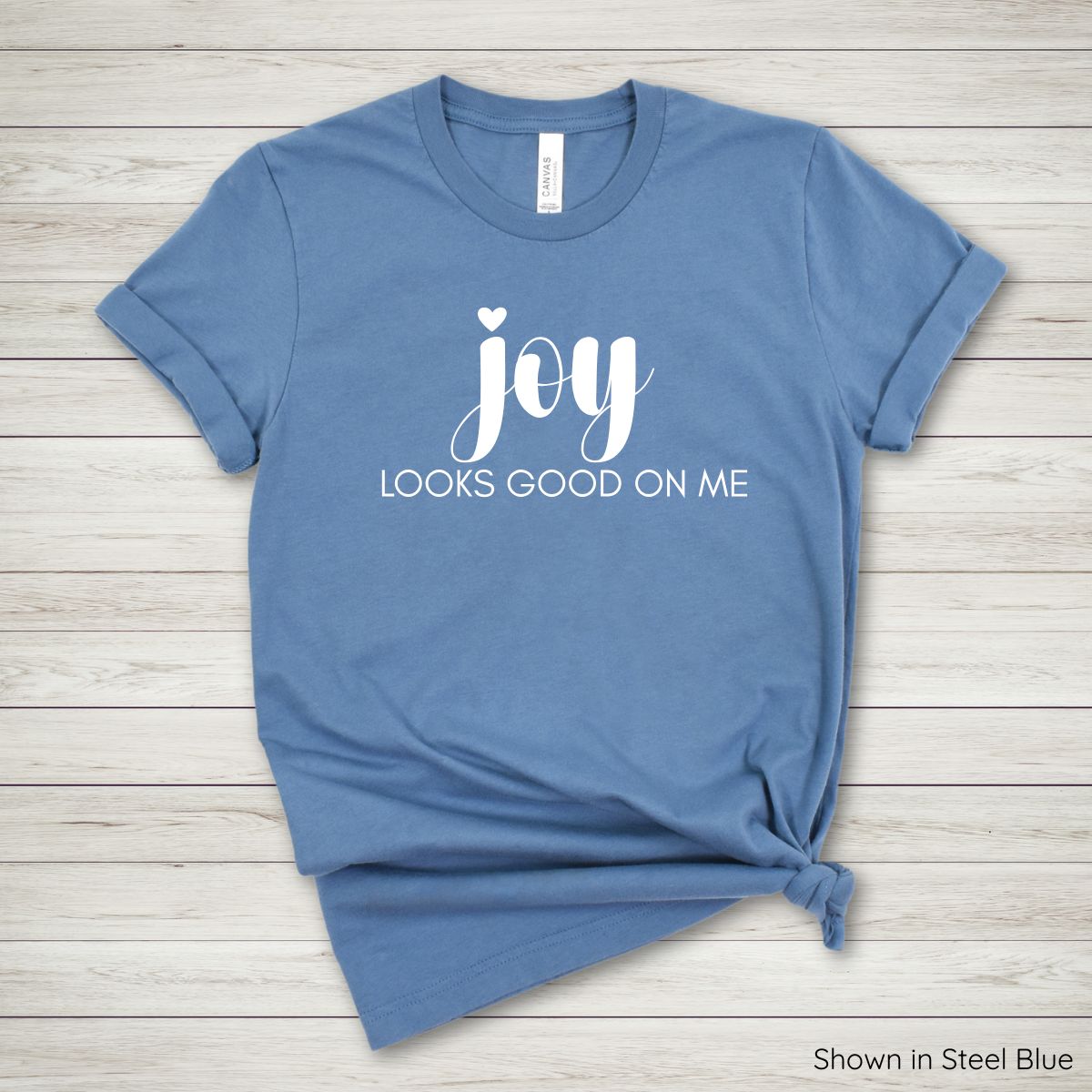 Joy Looks Good On Me Tee - Short Sleeve - White Ink