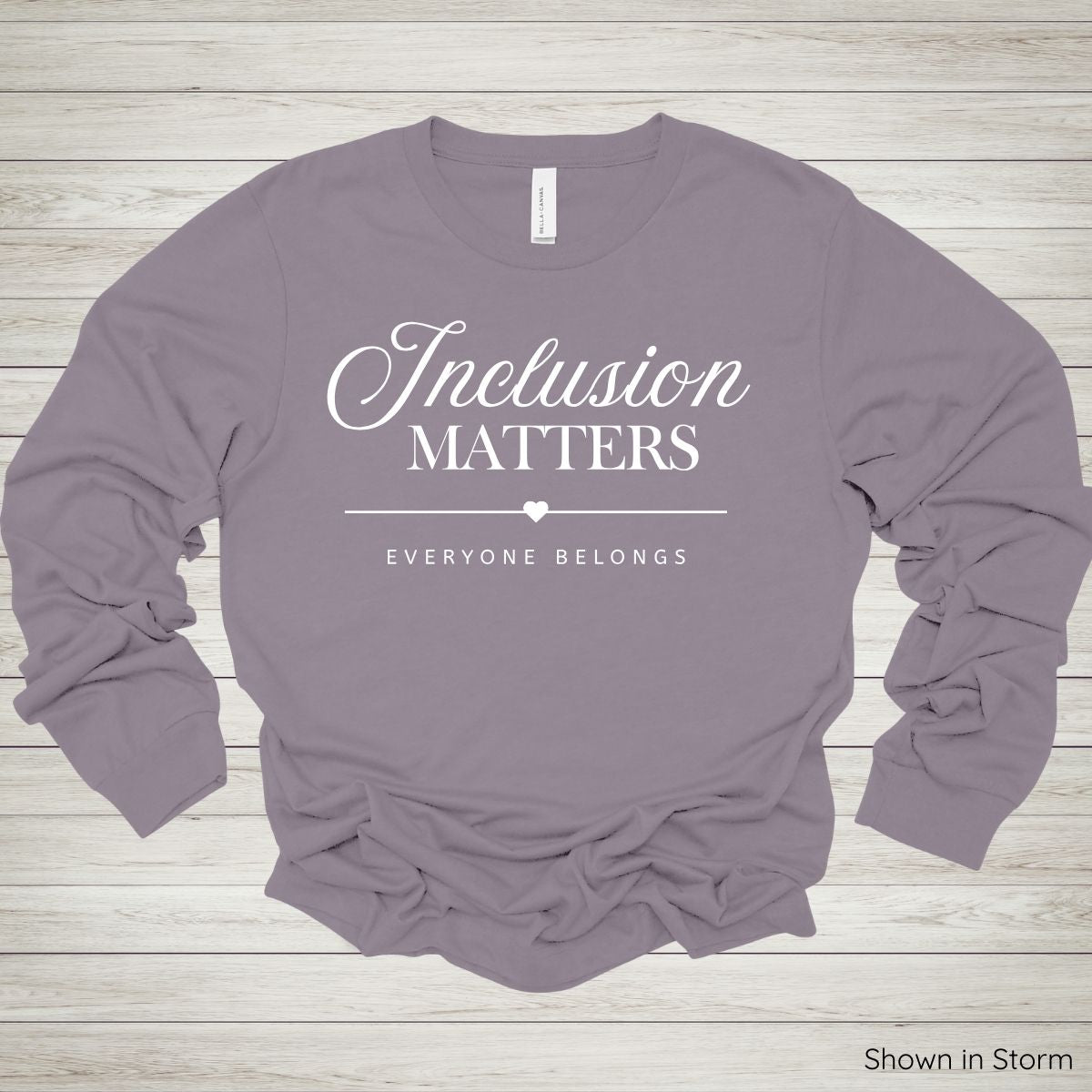 Inclusion Matters Tee - Long Sleeve