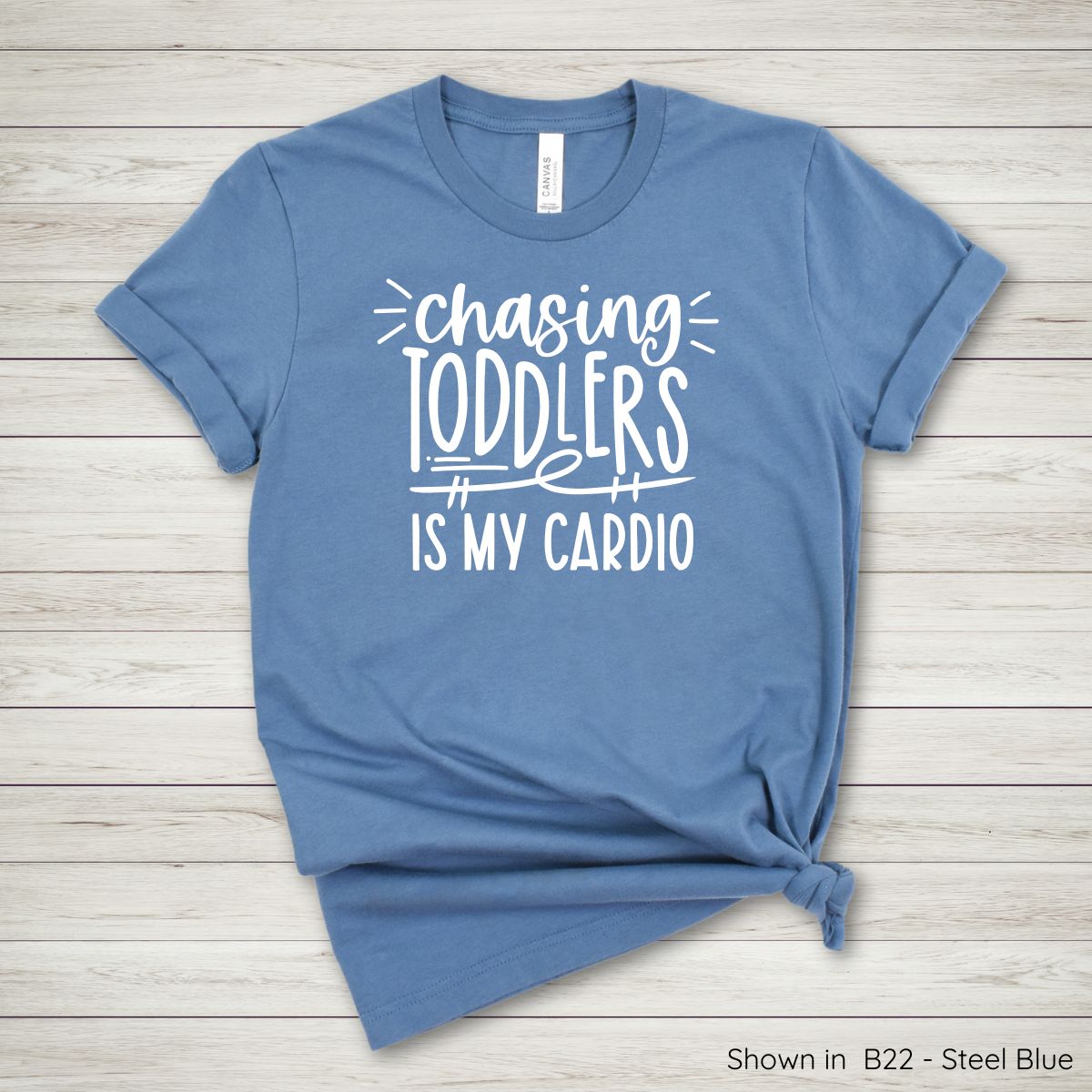 ML103 - Chasing Toddlers is My Cardio Tee