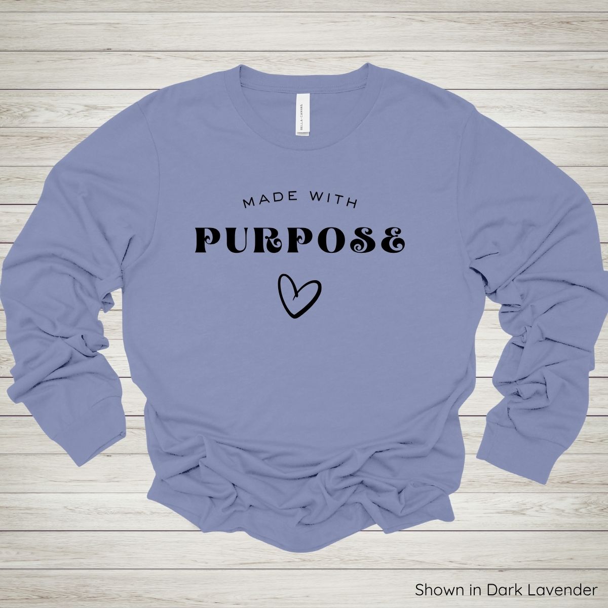 Made with Purpose Tee – Long Sleeve - Black Ink