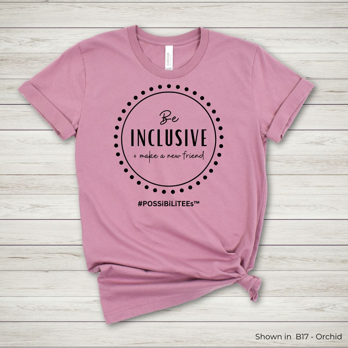 PT101 - Be Inclusive + Make a New Friend Tee