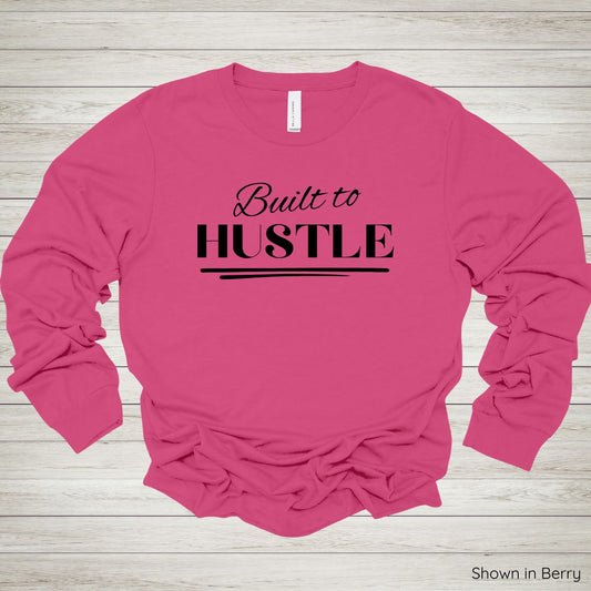 Built to Hustle Tee – Long Sleeve - Black Ink