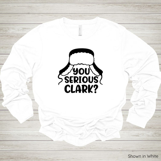 You Serious Clark? Tee – Long Sleeve - Black Ink