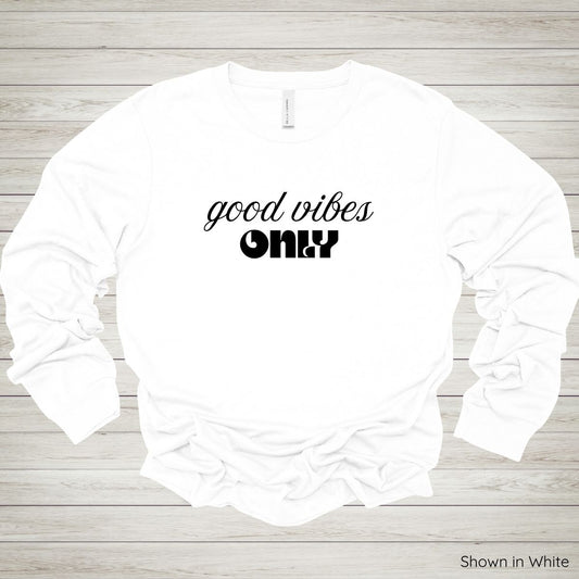 Good Vibes Only Tee – Long Sleeve - Black Ink