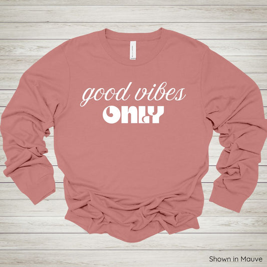 Good Vibes Only Tee – Long Sleeve - White Ink
