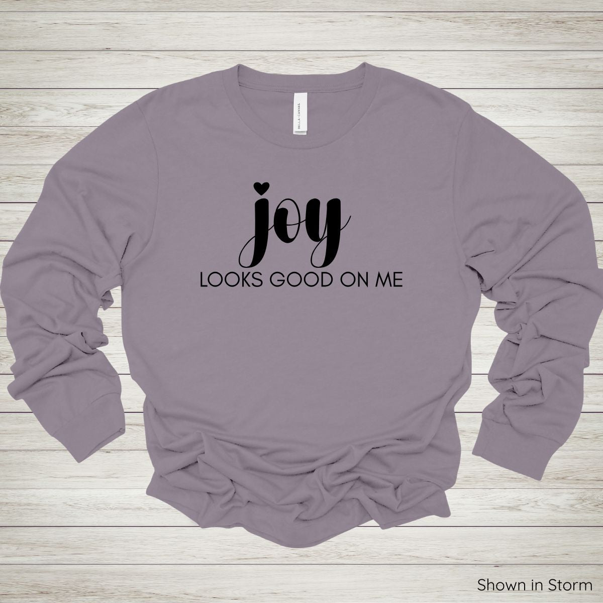 Joy Looks Good On Me Tee – Long Sleeve - Black Ink