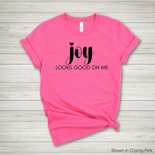 Joy Looks Good On Me Tee - Short Sleeve - Black Ink