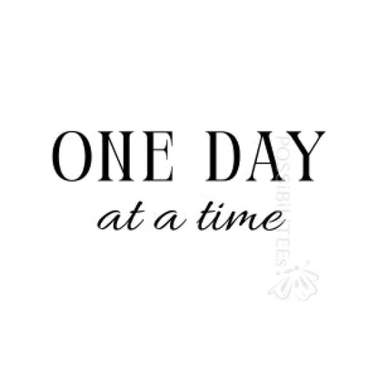 One Day at a Time Tote
