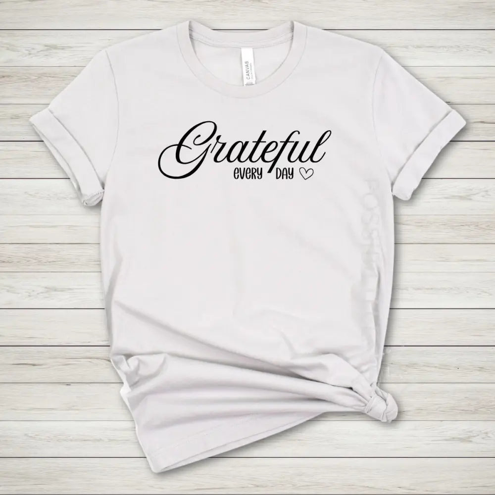 Grateful Every Day Tee