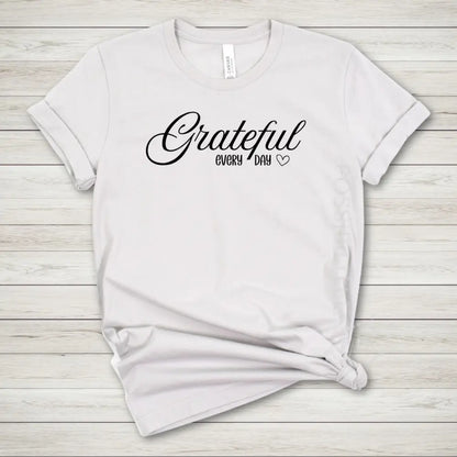 Grateful Every Day Tee