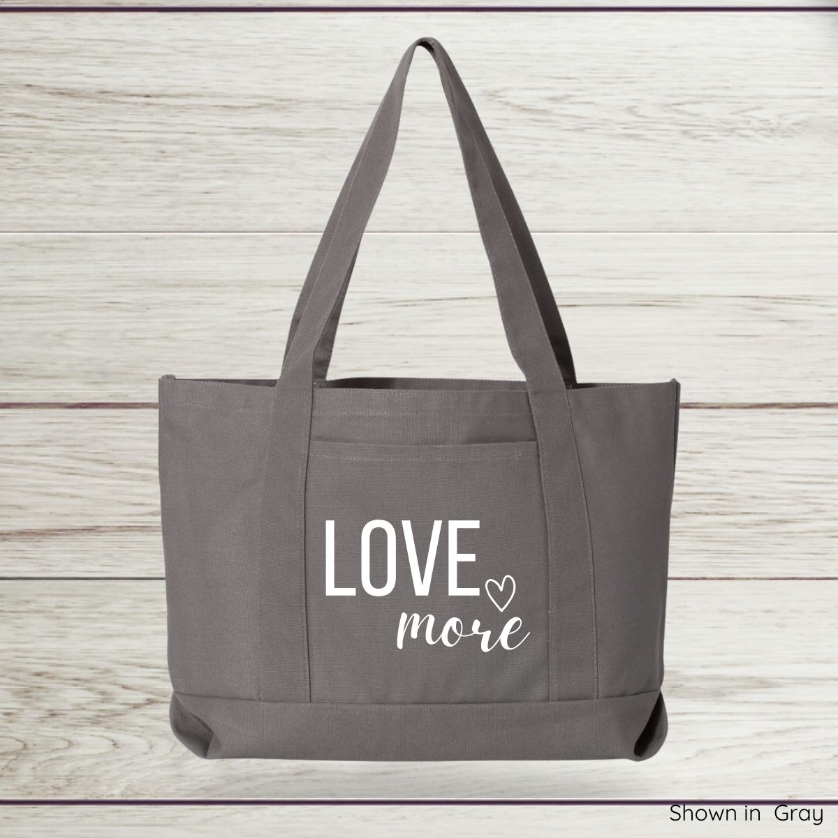 Love More Canvas Tote Bag