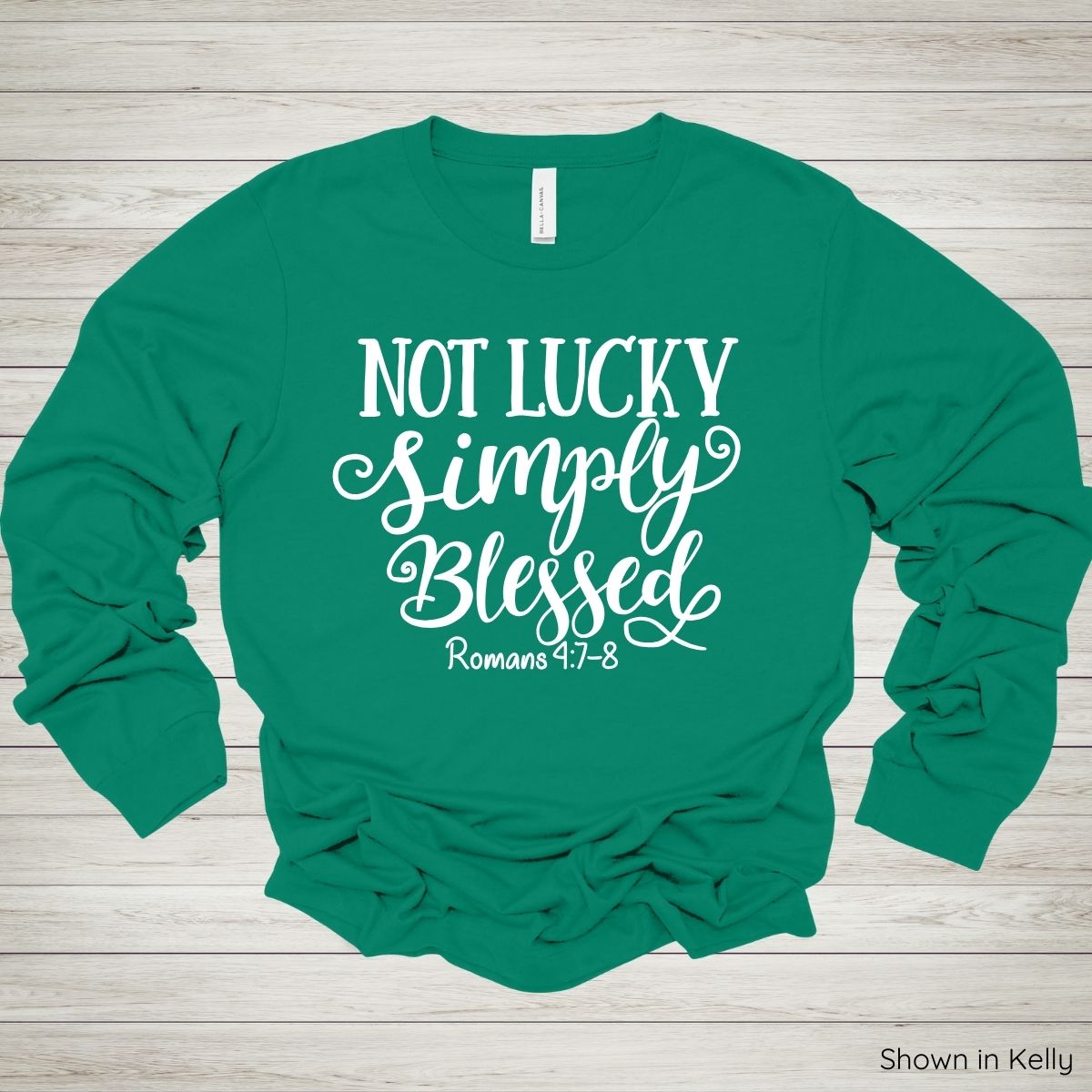 Not Lucky Simply Blessed Tee – Long Sleeve - White Ink