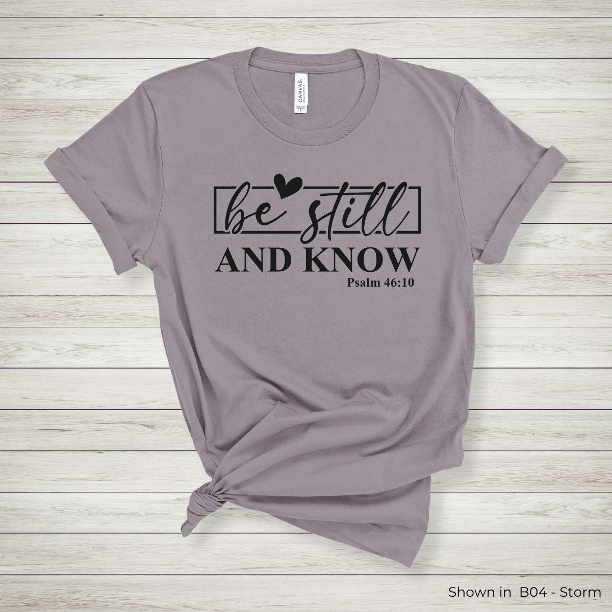 IN300 - Be Still and Know Tee
