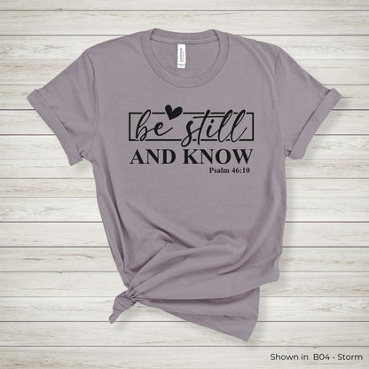 IN300 - Be Still and Know Tee