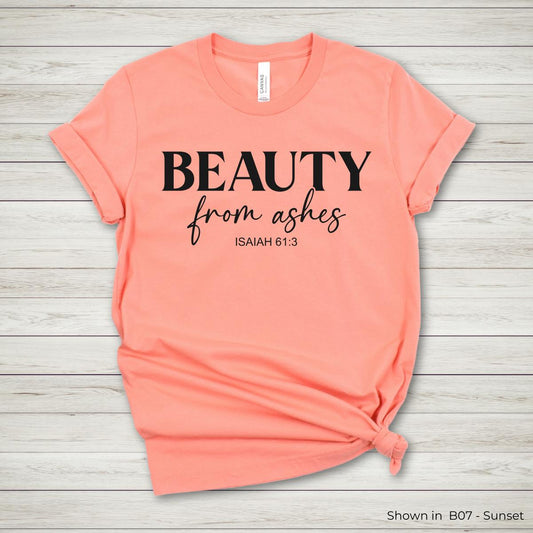 IN301 - Beauty from Ashes Tee