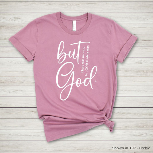 IN304 - But God Tee