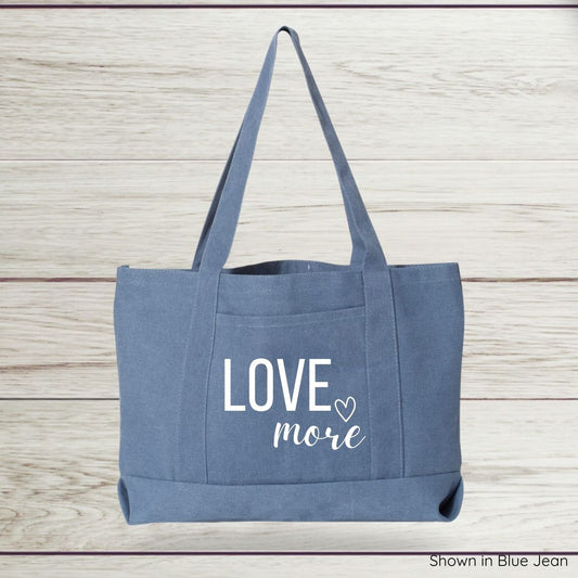 Love More Canvas Tote Bag