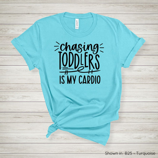 ML103 - Chasing Toddlers is My Cardio Tee