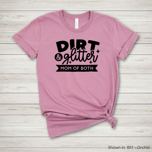 ML104 - Dirt & Glitter Mom Tee