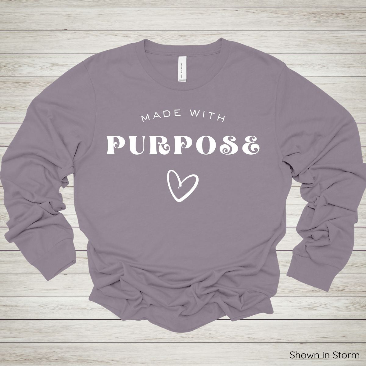 Made with Purpose Tee – Long Sleeve - White Ink