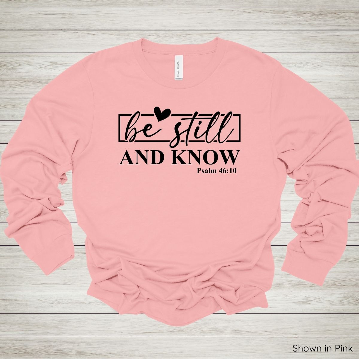 Be Still and Know Tee – Long Sleeve - Black Ink