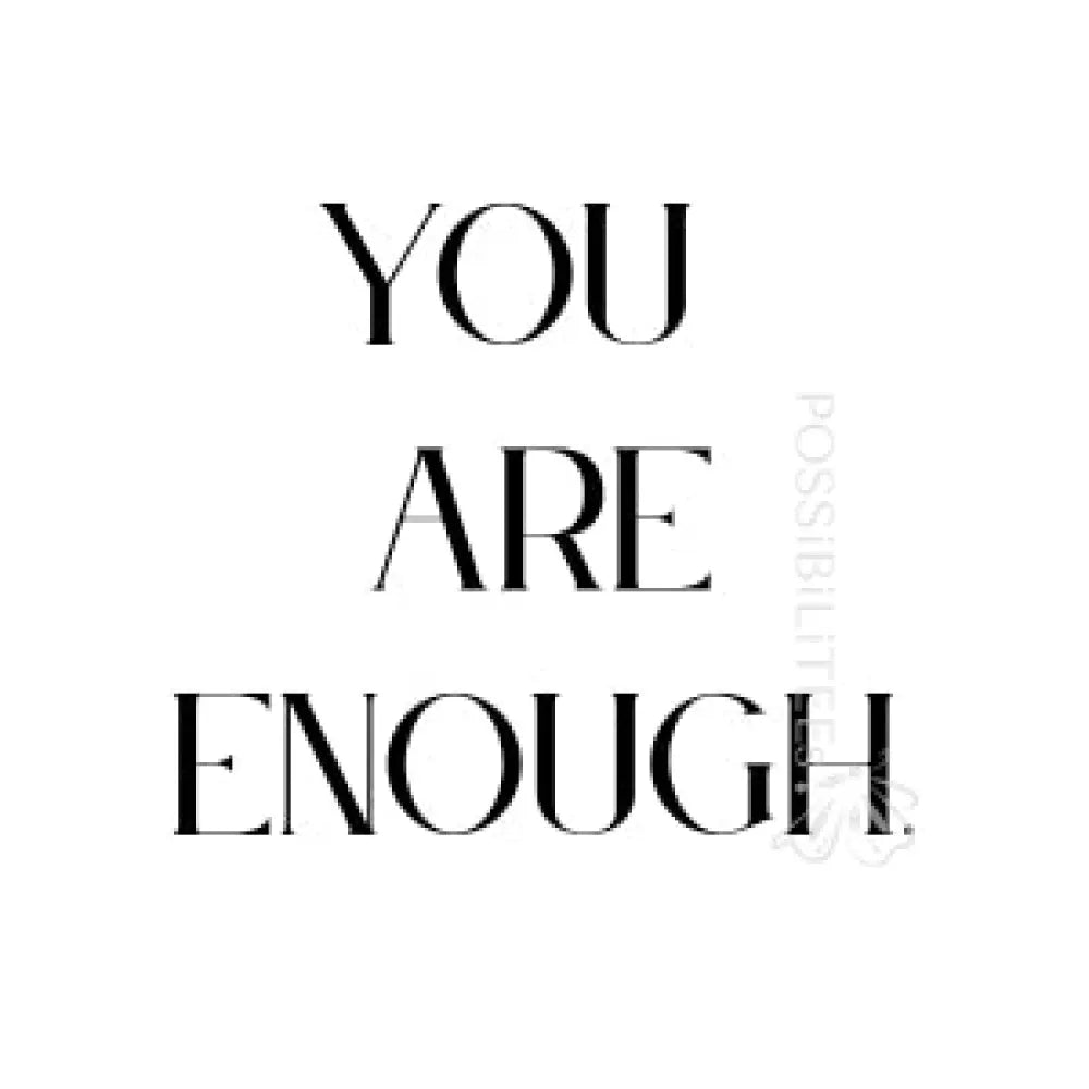 You Are Enough Tote