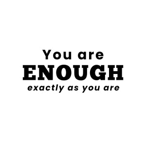 You Are Enough Tee