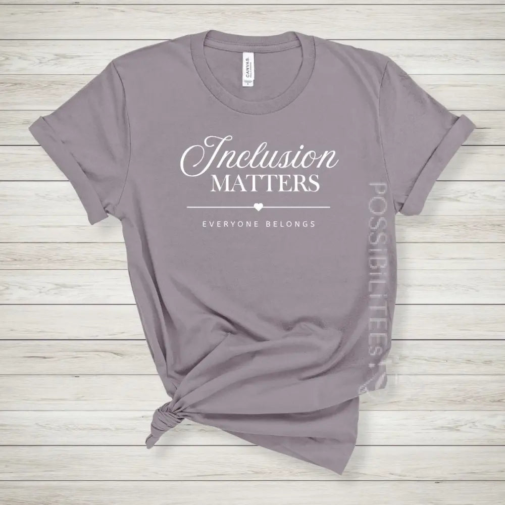 Inclusion Matters Tee