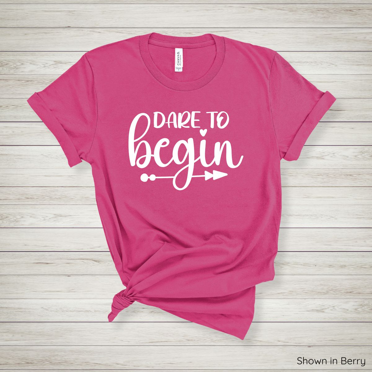 Dare to Begin Tee - Short Sleeve