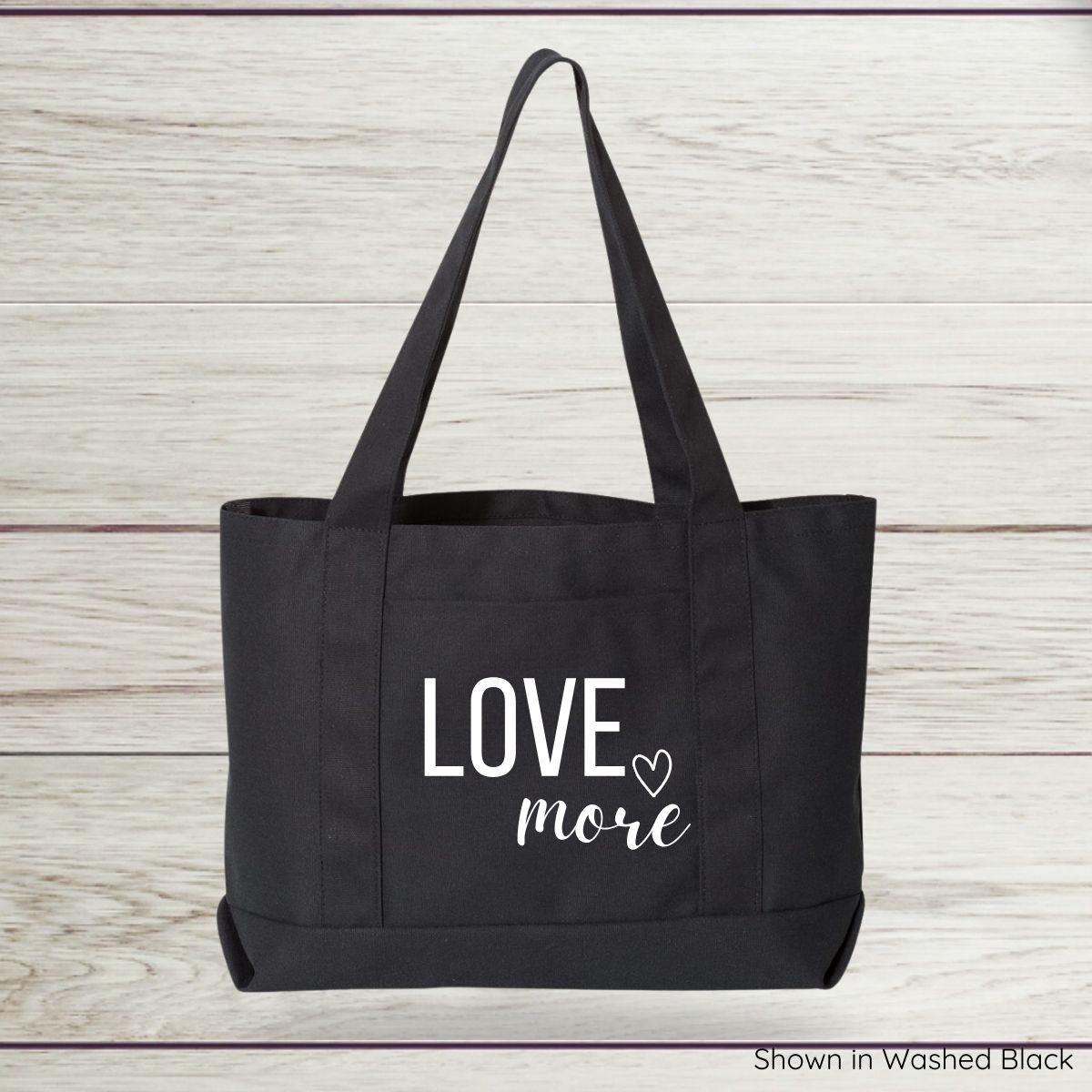 Love More Canvas Tote Bag