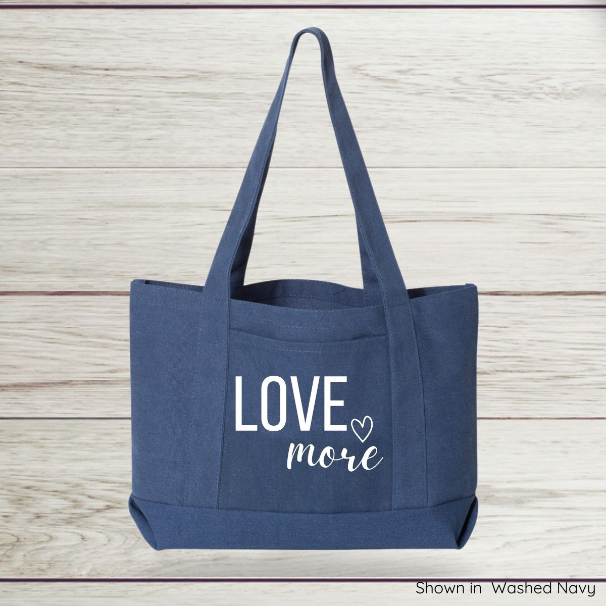 Love More Canvas Tote Bag