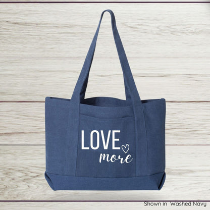 Love More Canvas Tote Bag